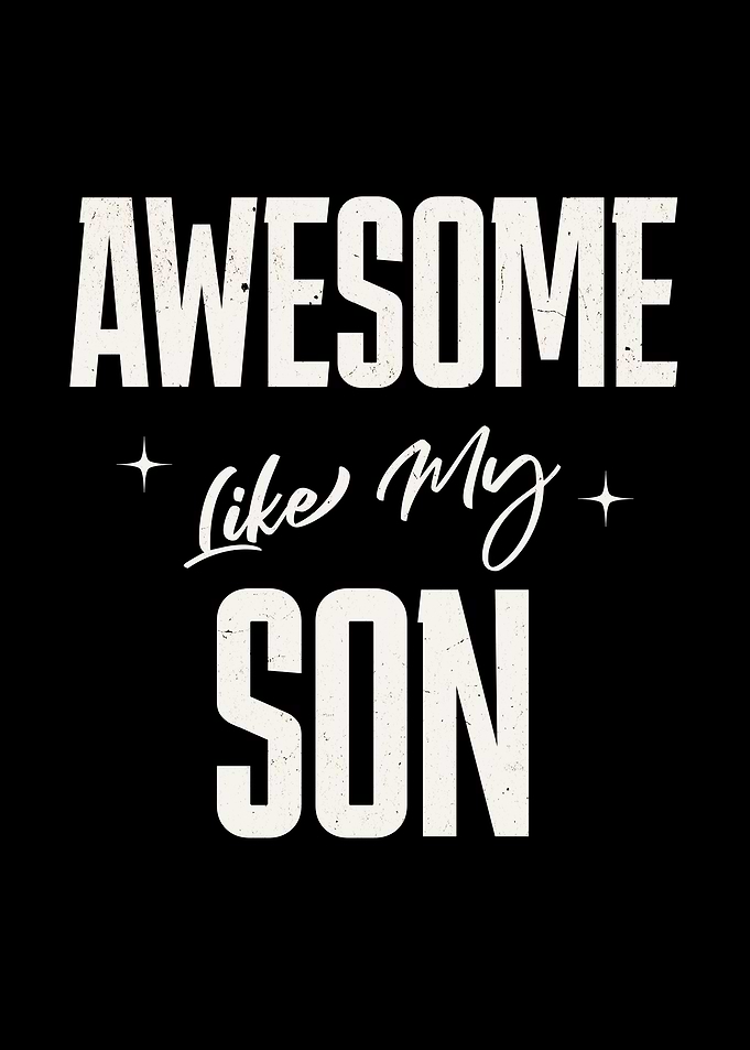 Awesome Like My Son Text Art