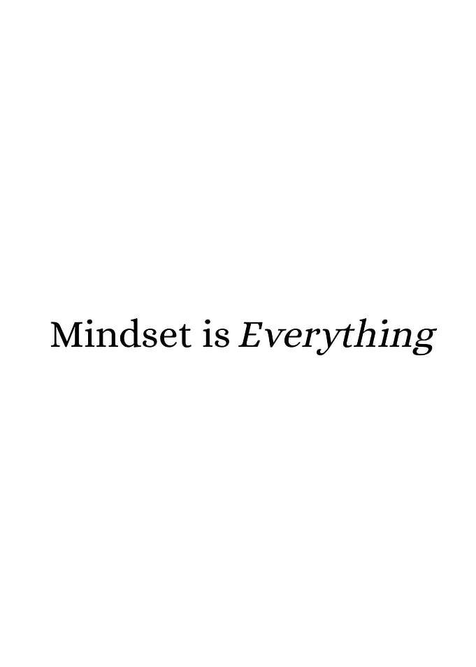 Mindset is Everything Text Art