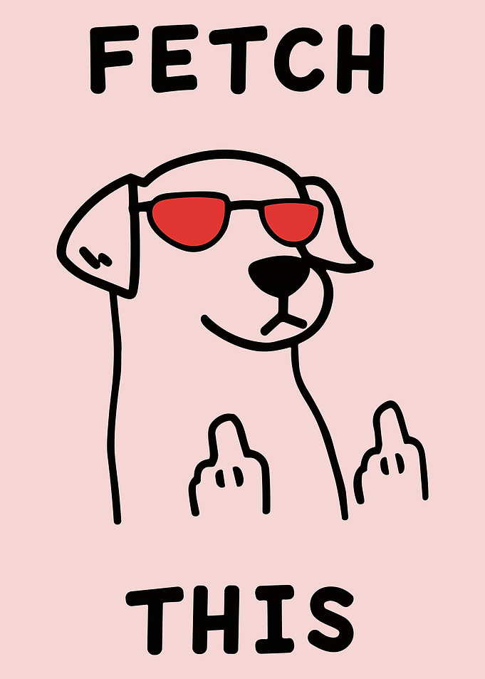 Fetch This Dog Poster, Funny Cartoon Dog Art Print, Humorous Pink Wall Decor for Dog Lovers