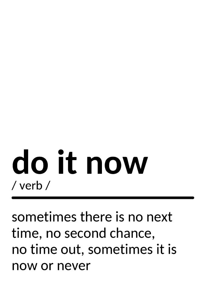 Do it now: Motivational Text Art