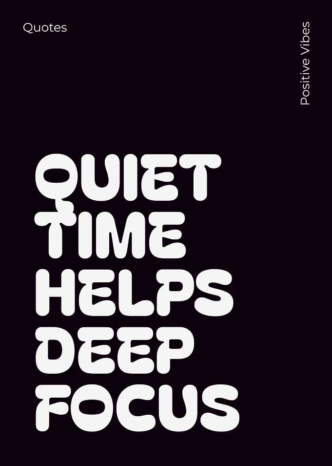 Quiet Time Deep Focus Poster