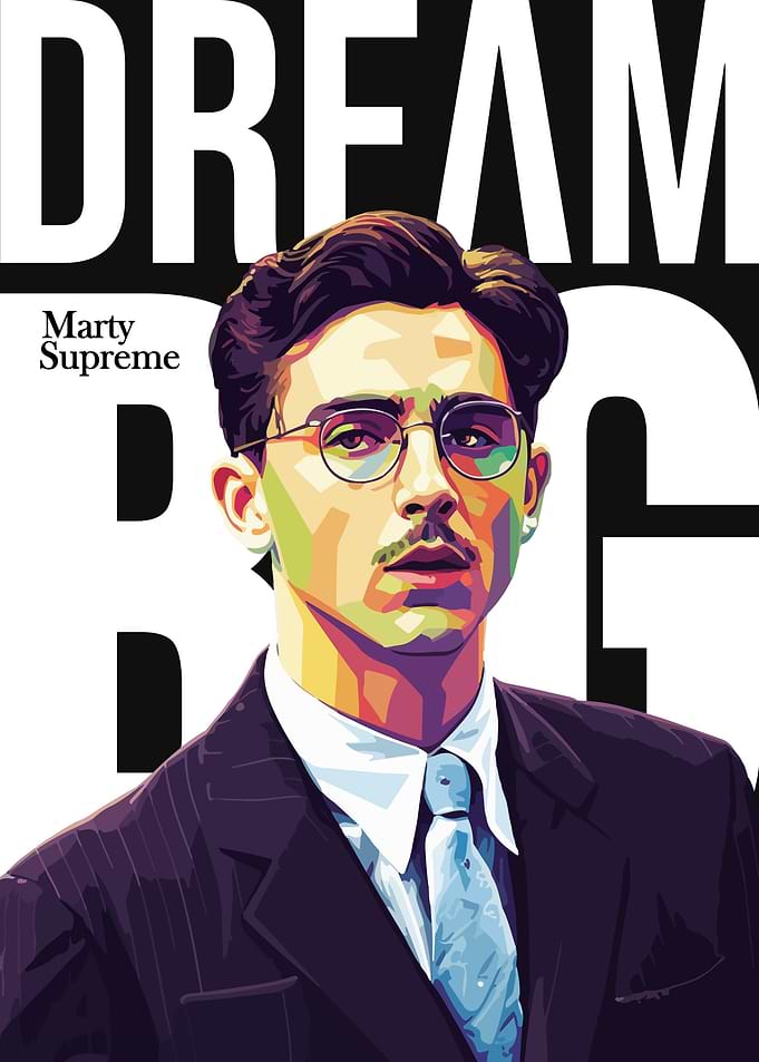 Marty Supreme: Dream Big Portrait