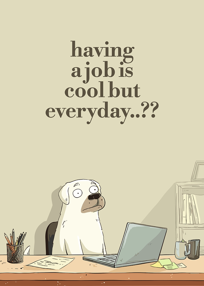 Dog at Desk: Job is Cool?
