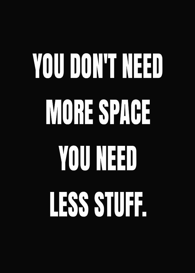 Less Stuff, More Life