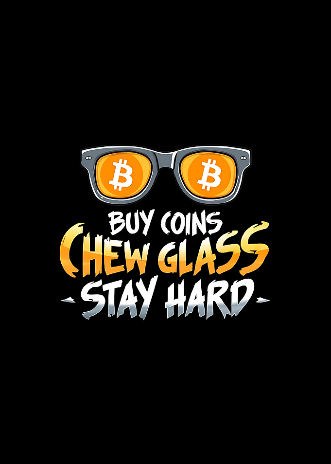 Bitcoin Motivation: Buy Coins, Stay Hard