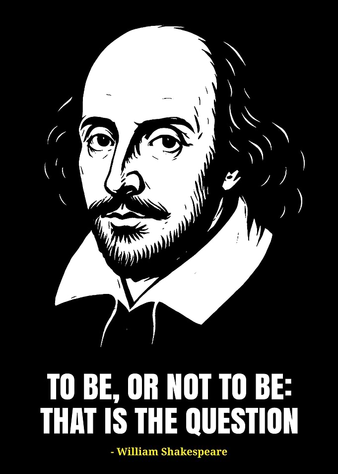 Shakespeare Portrait with Famous Quote