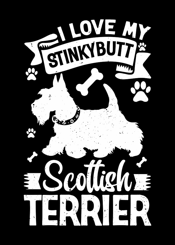 I Love My Stinkybutt Scottish Terrier