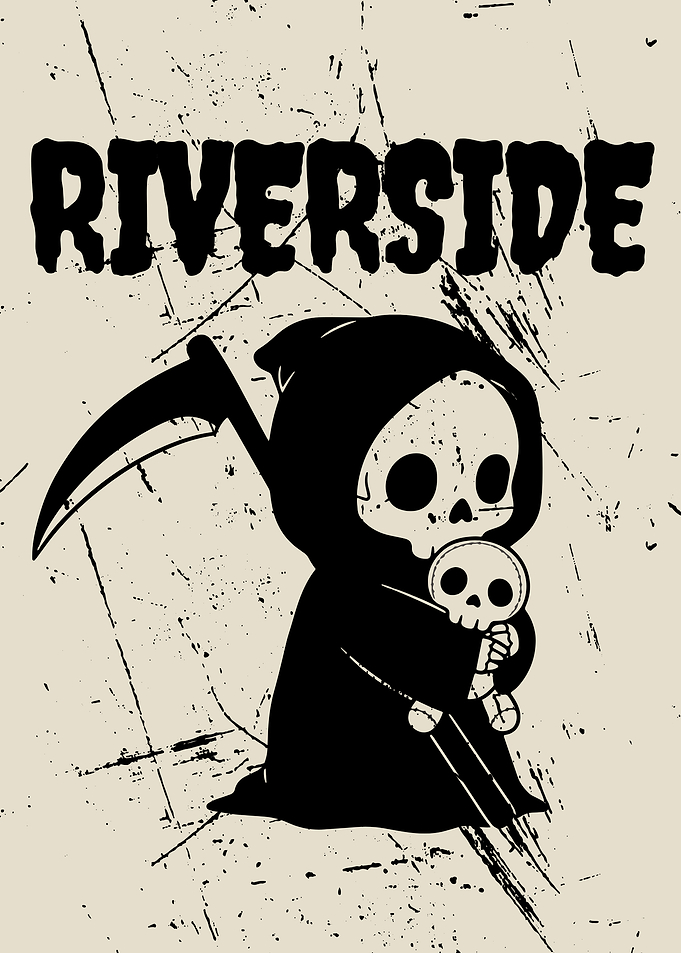 Riverside Grim Reaper Style