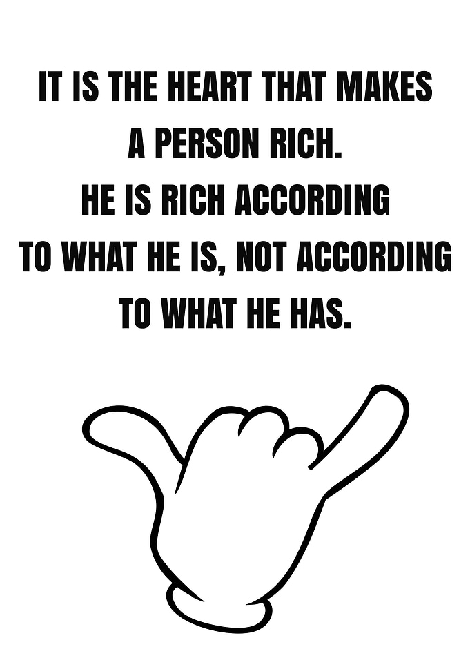 Heart Makes a Person Rich Quote