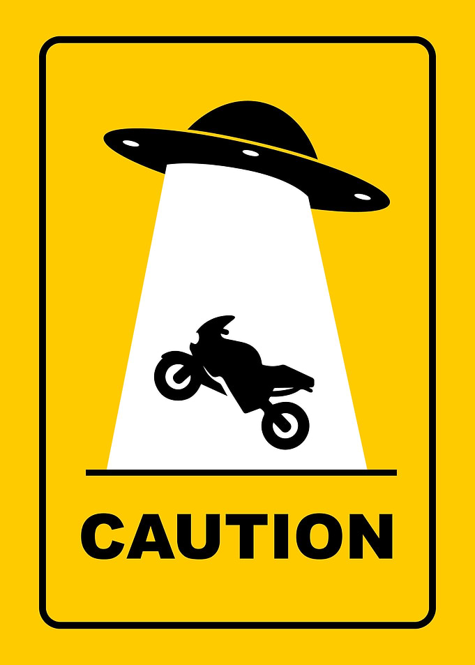 Caution: Alien Abduction of Motorcycle