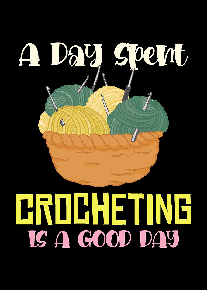 Crocheting is a Good Day