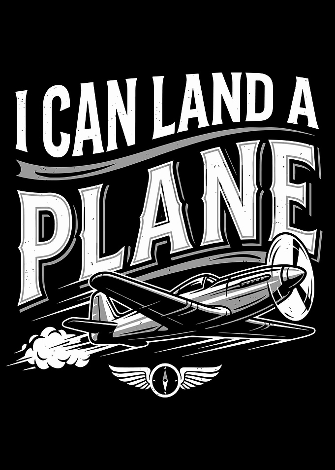 I Can Land A Plane Design