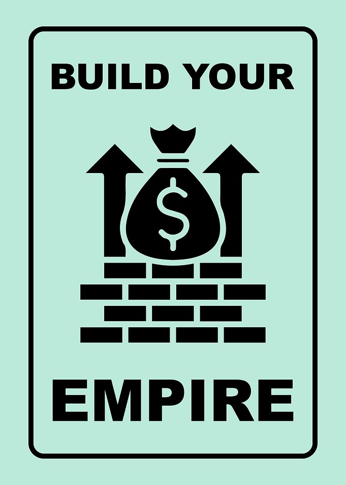 Build Your Empire: Financial Growth Concept