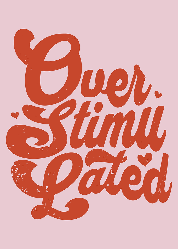 Overstimulated Retro Poster, Vintage Typography Wall Art, Pink Aesthetic Text Print