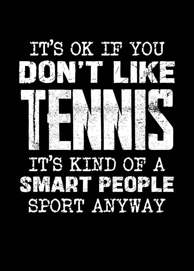 Tennis Smart People Sport Text Art