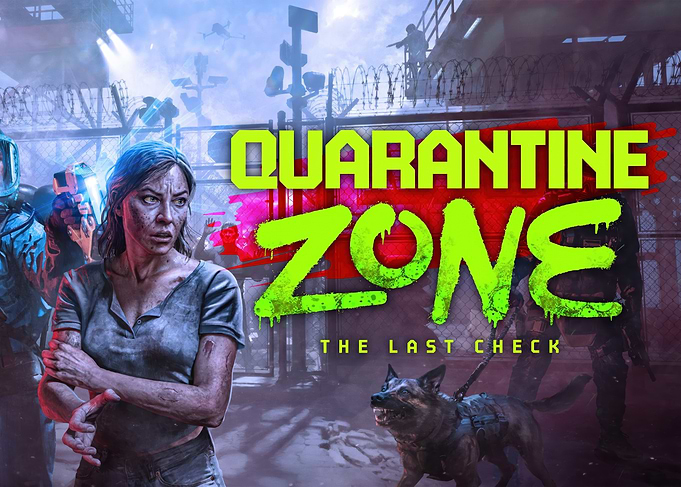 Quarantine Zone: The Last Check