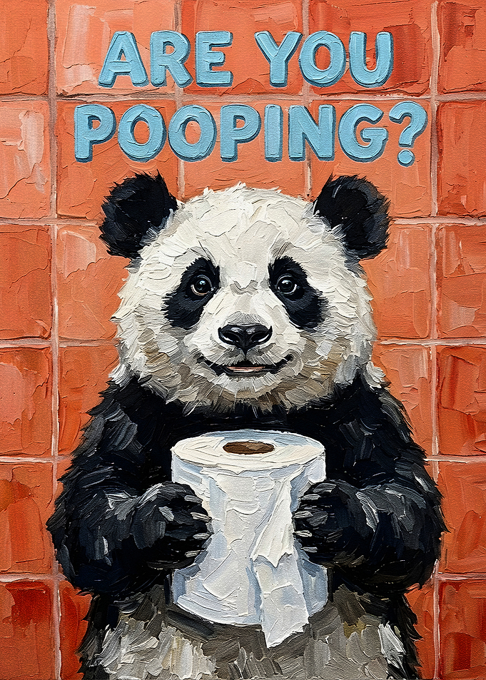 Are You Pooping? Panda Art
