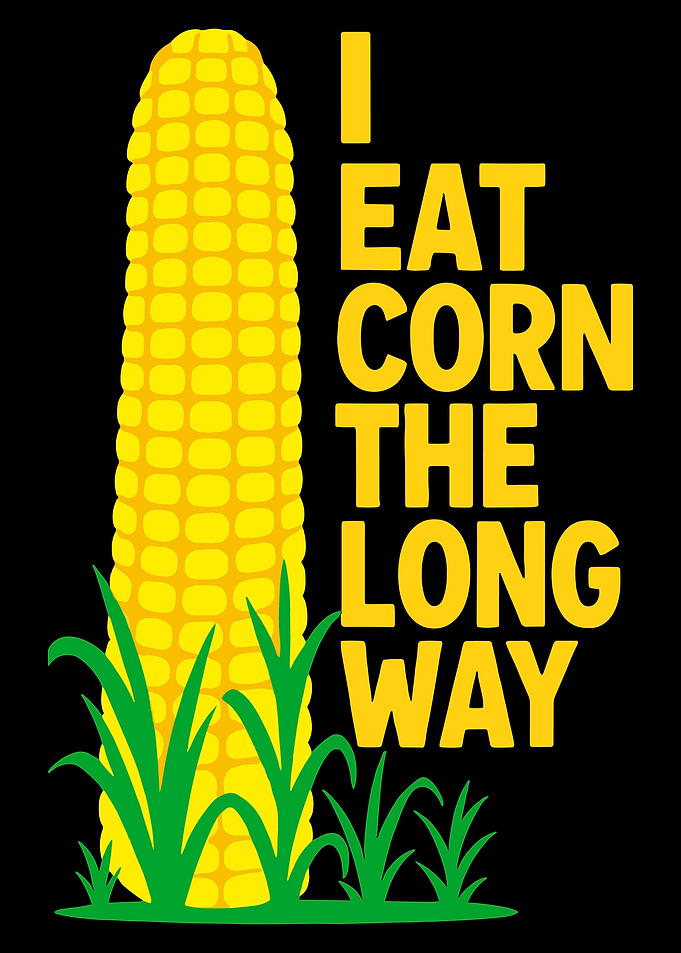 I Eat Corn The Long Way Poster, Funny Corn Wall Art, Vintage Humor Kitchen Print