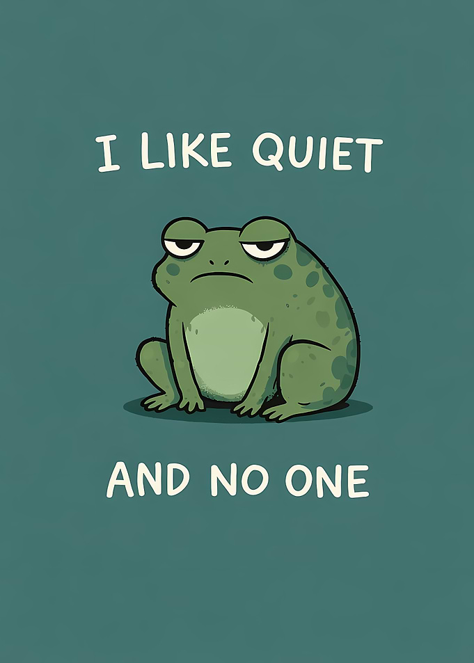 Grumpy Frog Likes Quiet