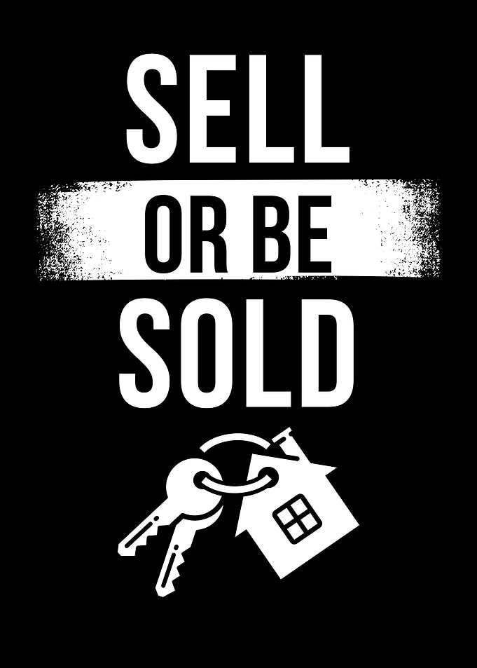Sell or Be Sold Real Estate