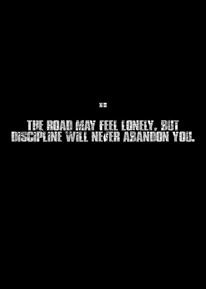 Inspirational Quote: Discipline and Loneliness