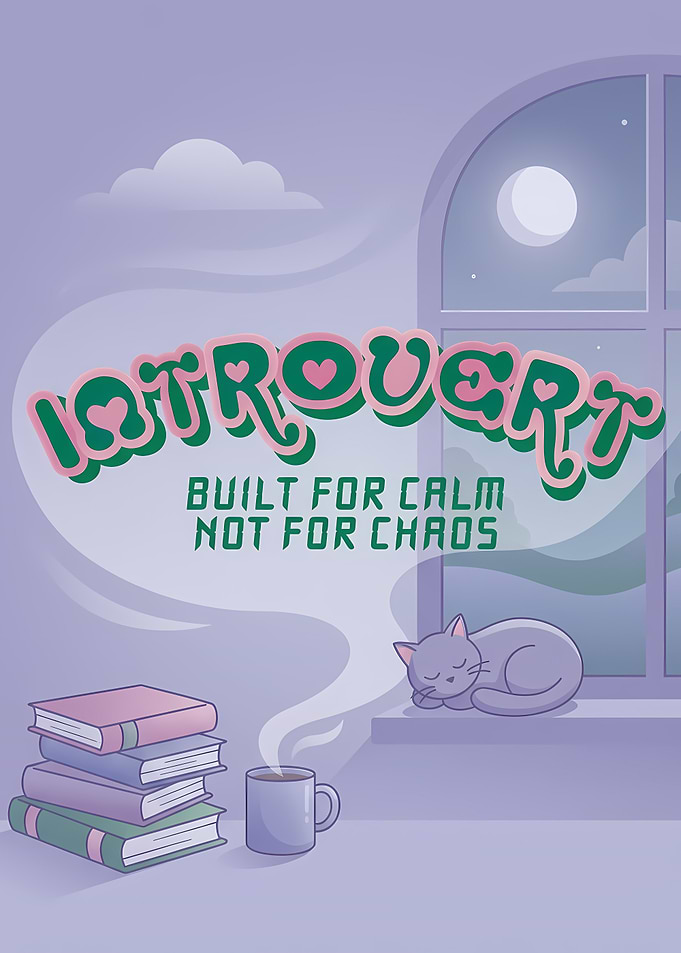 Introvert: Built for Calm, Not Chaos