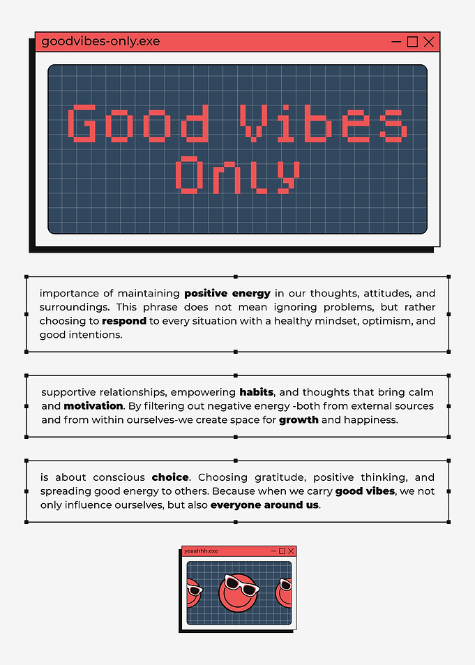 Good Vibes Only Positive Message