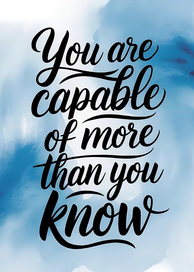 Inspirational Quote: You Are Capable