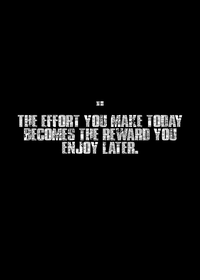 Motivational Quote: Effort and Reward
