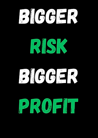Bigger Risk, Bigger Profit Text Art