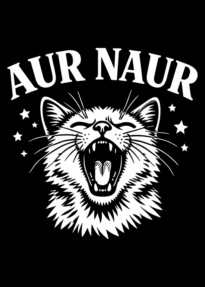Aur Naur Cat Poster, Funny Meme Wall Art, Roaring Cat Illustration Print for Cat Lovers