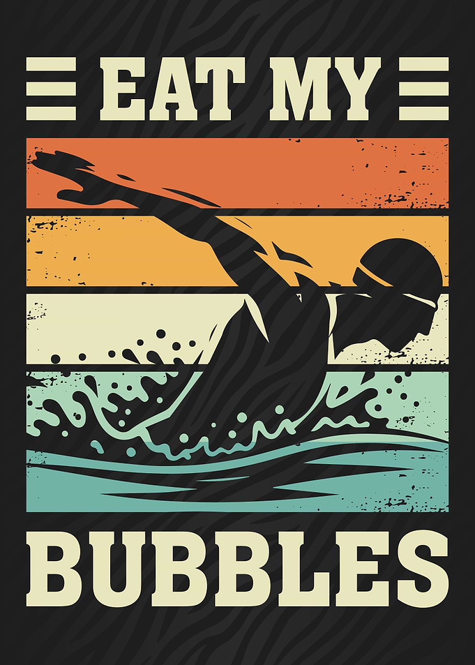 Eat My Bubbles Swimming Retro Design