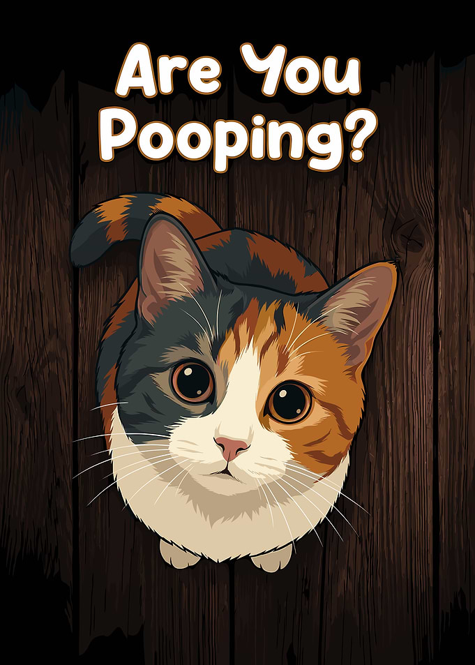 Are You Pooping? Cat Art