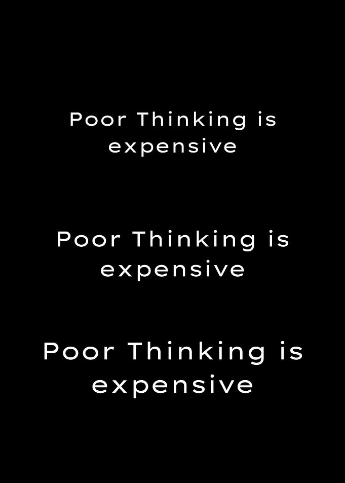 Poor Thinking is Expensive Text Art