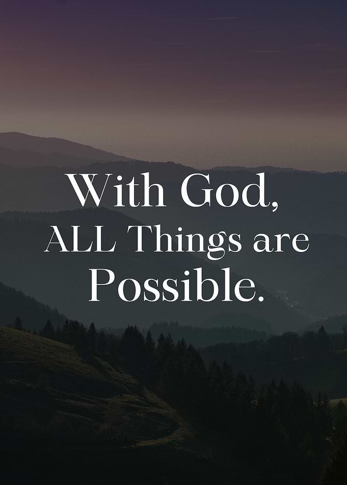 Inspirational Quote: With God, All Possible