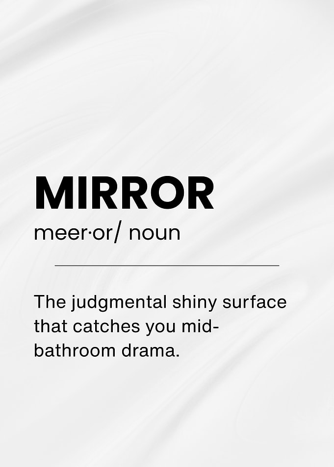 Mirror Funny Definition