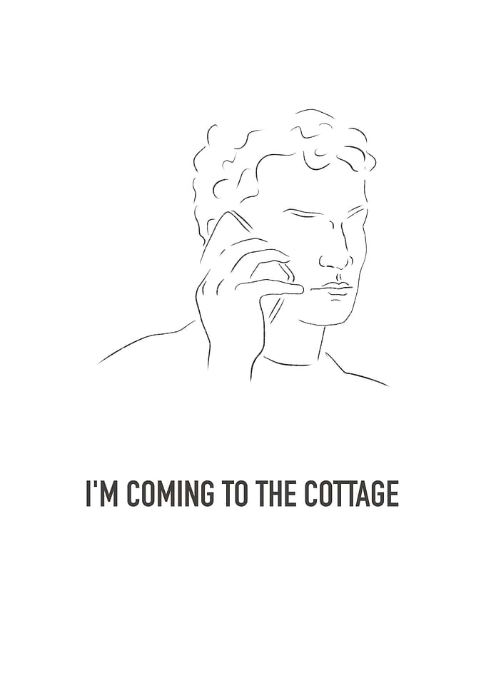 I’m Coming to the Cottage Line and Text Art Heated rivalry
