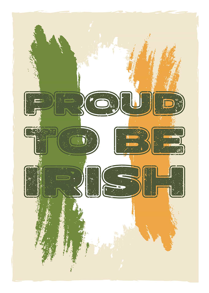 St Patrick’s Day illustration. Proud to Be Irish Decor. Irish Party Poster.