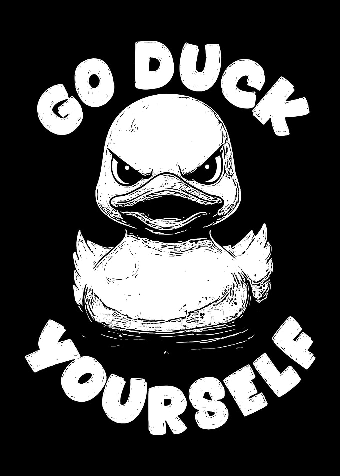 Go Duck Yourself