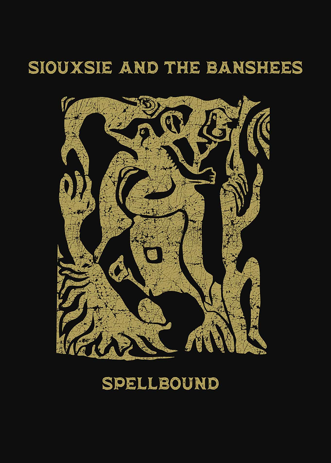 Siouxsie and the Banshees Spellbound