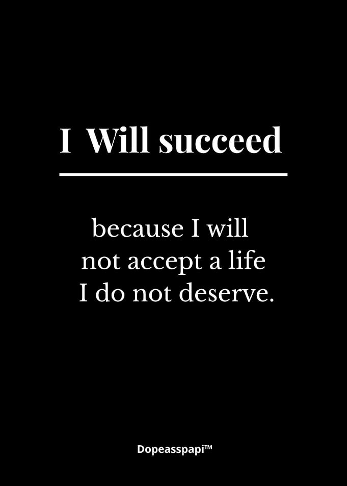 Motivational Quote: I Will Succeed