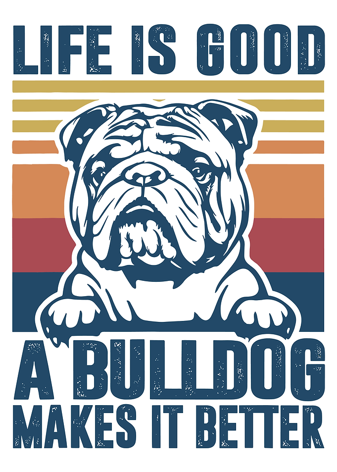 Life Is Good Bulldog Poster, Retro Dog Wall Art, Colorful Bulldog Illustration Print
