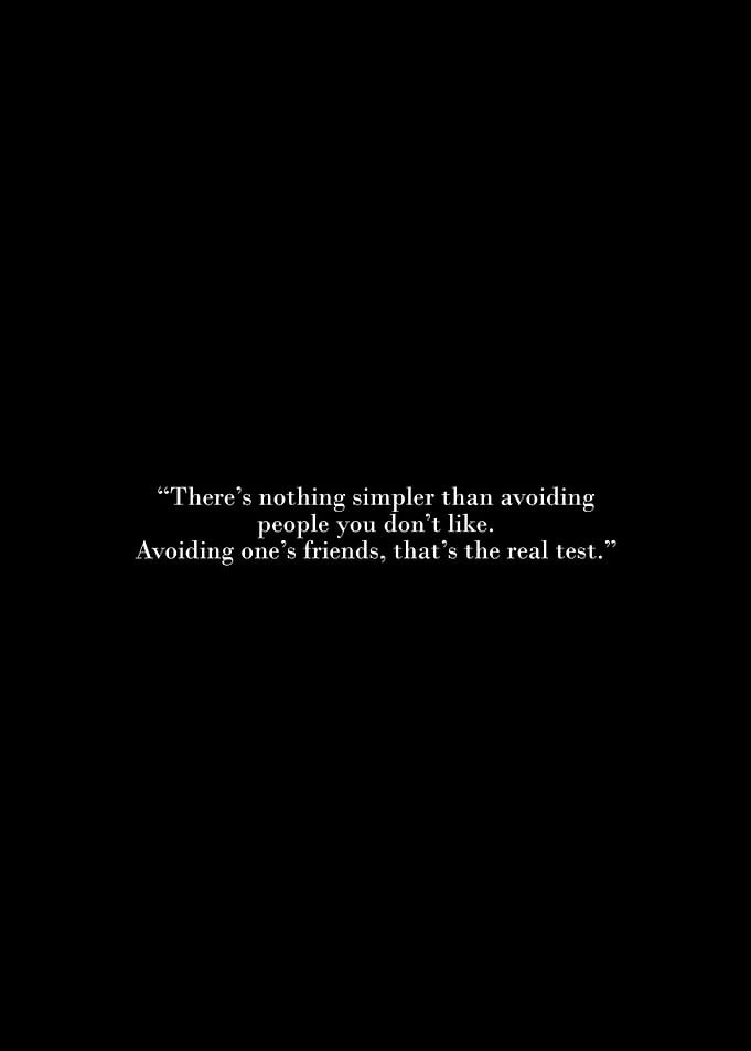 Avoiding Friends Quote on Black Background