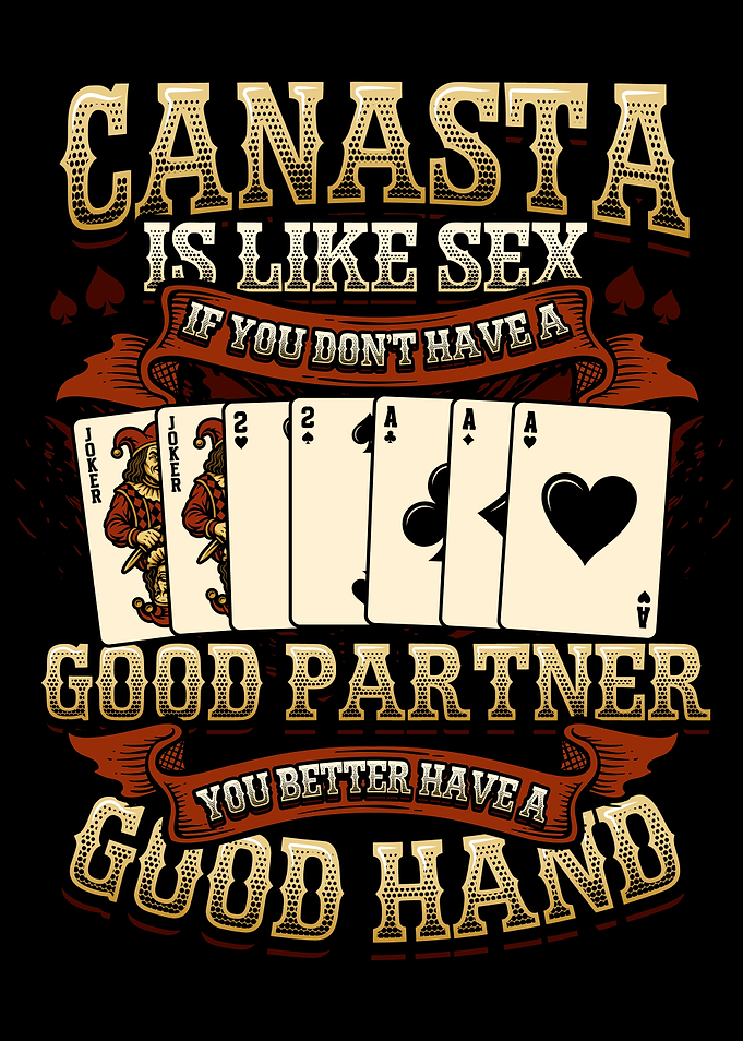Canasta Card Game Funny Canasta Quote