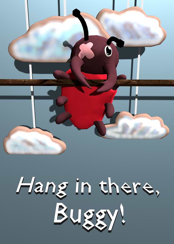 Hang in there, Buggy! (Simple)