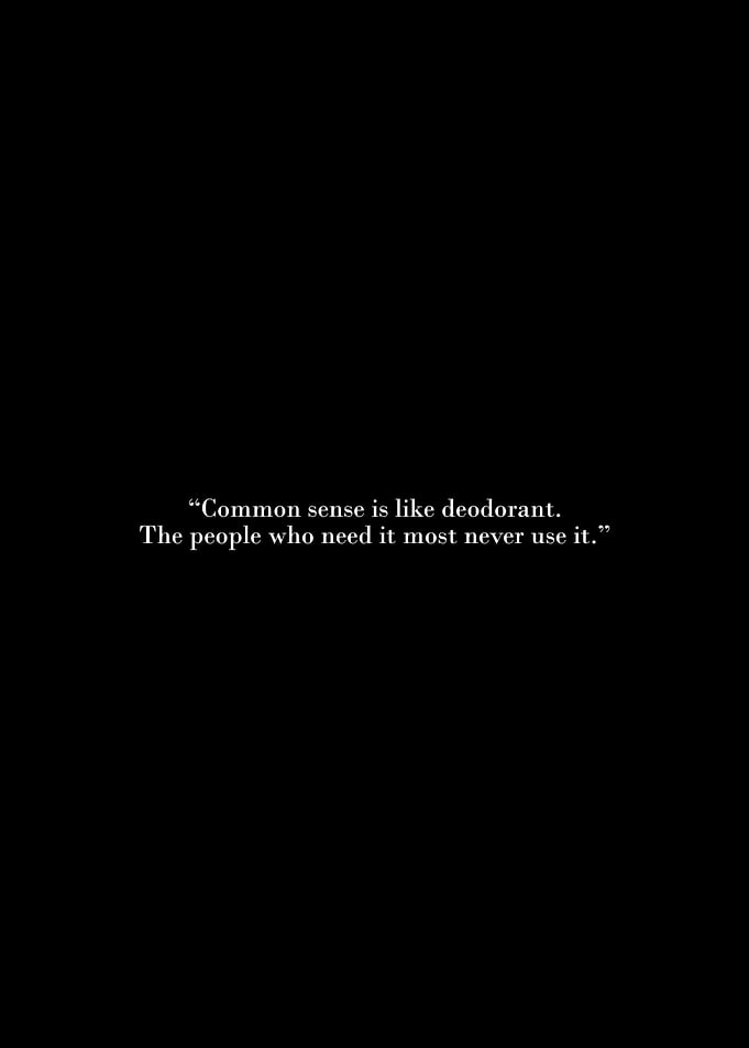 Common Sense Deodorant Quote