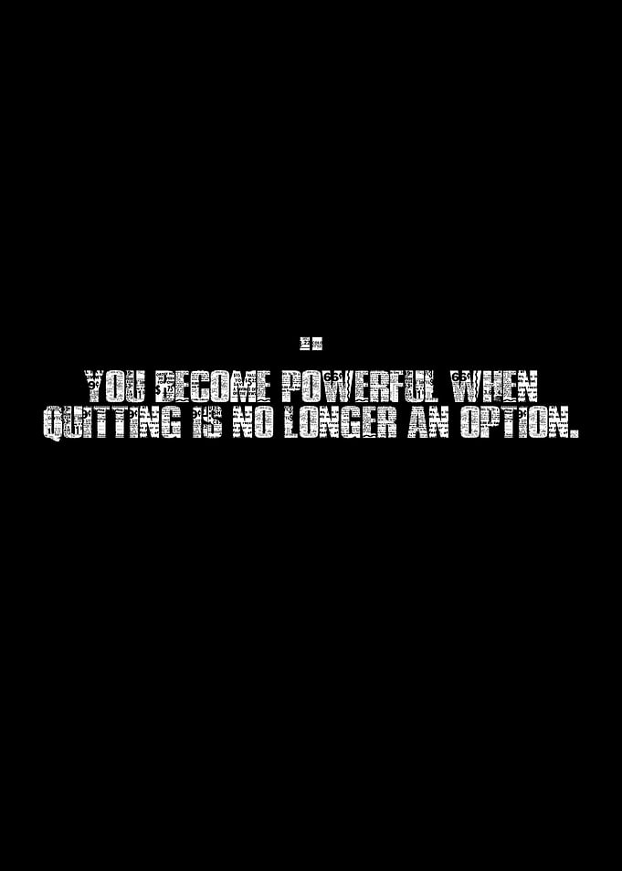 Motivational Quote: No Quitting