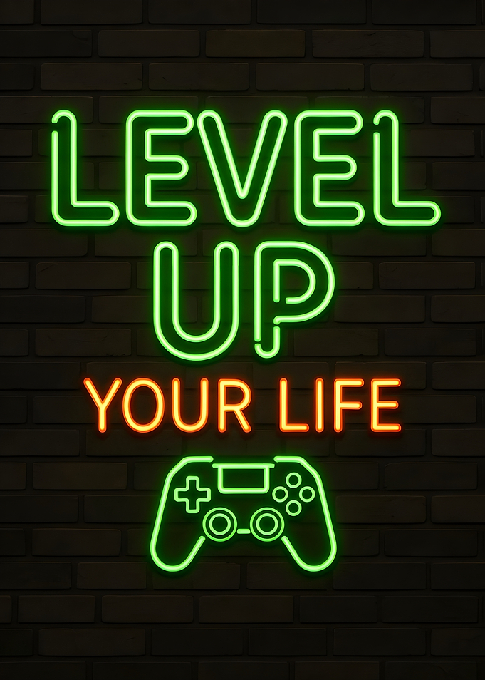 Level Up Your Life Neon Sign