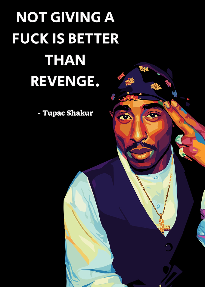 Tupac Shakur Quote Art