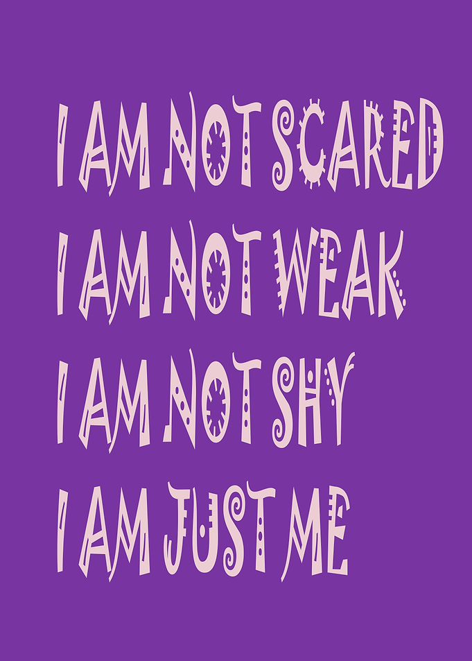 I Am Not Scared Typography Art